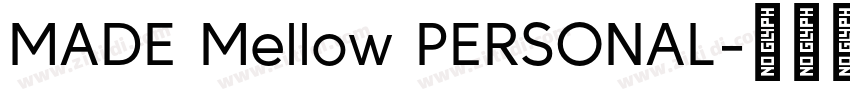 MADE Mellow PERSONAL字体转换